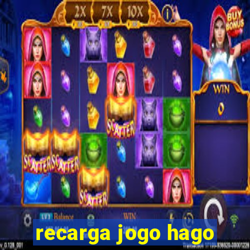 recarga jogo hago